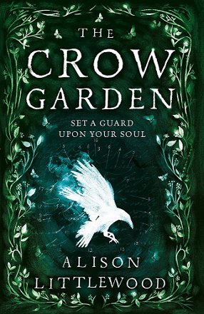 Book cover. The Crow Garden, by Alison Littlewood