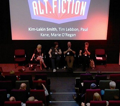 Alt.Fiction panel: Kim Lakin-Smith, Marie O'Regan, Tim Lebbon, Paul Kane