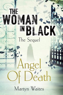The Woman in Black, Angel of Death, by Martyn Waites
