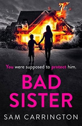 Bad Sister, by Sam Carrington