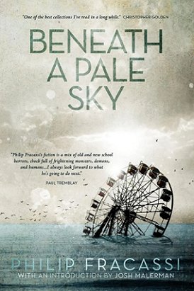 Book cover: Beneath A Pale SKy by Philip Fracassi
