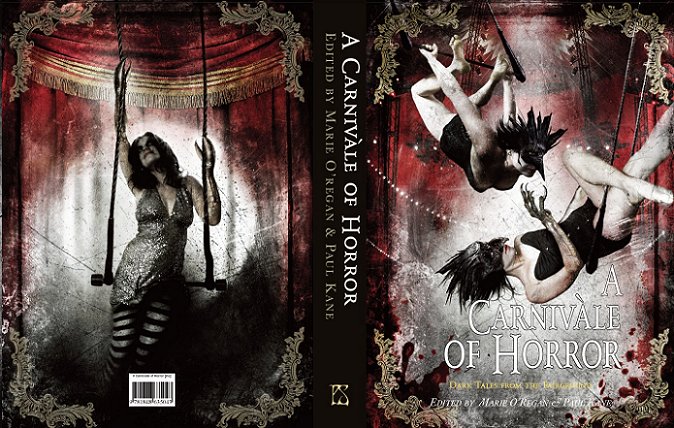 A Carnivale of Horror: Dark Tales from the Fairground. Edited by Marie O'Regan and Paul Kane.