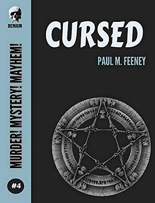 Book cover. Cursed by Paul M. Feeney
