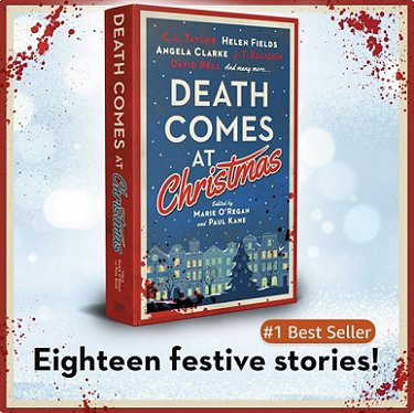 image showing a copy of Death Comes at Christmas, edited by Marie O'Regan and Paul Kane, against a blue and white background, bordered in cream and red. There is blood spatter at the corners. Text reads #1 Best Seller. Eighteen Festive Stories!
