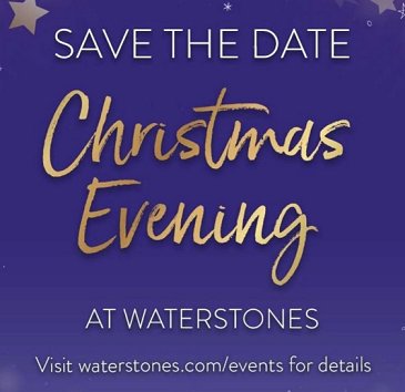 banner image showing the text: Save the date. Christmas evening at Waterstones. Visit waterstones.com/events for details against a purple background