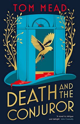 Cover of the book Death and the Conjuror by Tom Mead