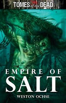 Empire of Salt, by Weston Ochse