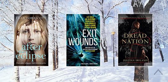 Titan promotional banner, featuring After the Eclipse by Fran Dorricott, Exit Wounds, edited by Paul B. Kane and Marie O'Regan, and Dread Nation by Justina Ireland.