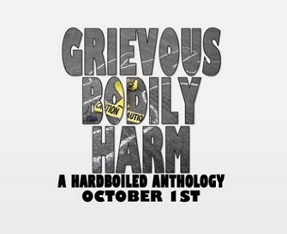 Grievous Bodily Harm anthology image