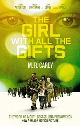 The Girl With All the Gifts, by M.R. Carey