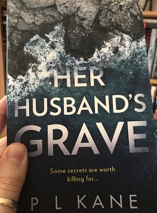 Contributor's copy of Her Husband's Grave by P L Kane