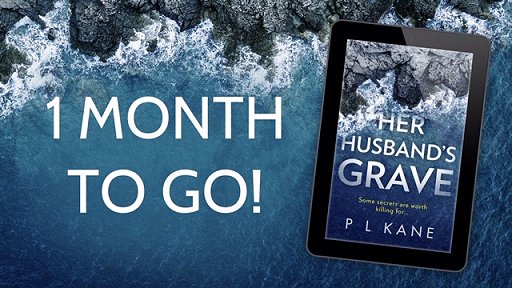 Banner: One month to go - Her Husband's Grave by P L Kane