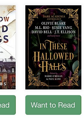 Screenshot of Goodreads page showing the cover of In These Hallowed Halls, edited by Marie O'Regan and Paul Kane, text below: WANT TO READ