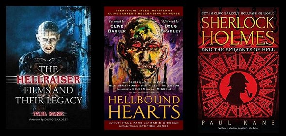 Banner image: Three books - The Hellraiser Films and their Legacy by Paul Kane, Hellbound Hearts edited by Paul Kane and Marie O'Regan and Sherlock Holmes and the Servants of Hell by Paul Kane