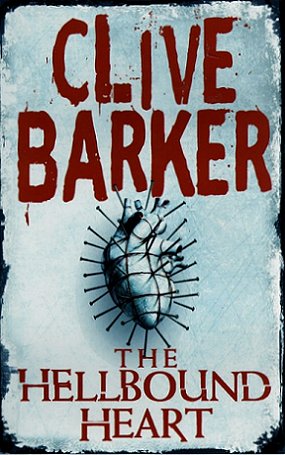 The Hellbound Heart, by Clive Barker (Dominic Harman cover)