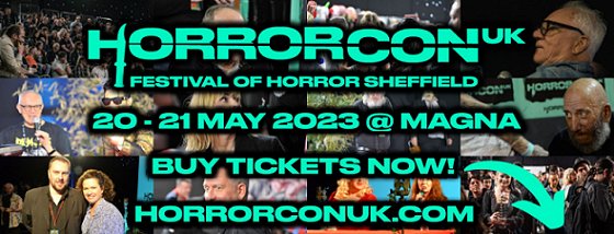 Banner image advertising HorrorCon UK - Festival of Horror Sheffield