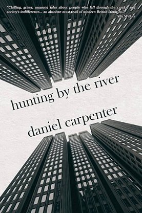 cover of Hunting by the River, by Daniel Carpenter