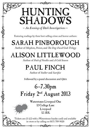 Hunting Shadows, with Sarah Pinborough, Alison Littlewood and Paul Finch. 