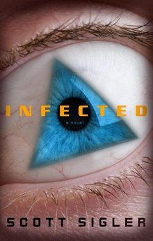 Infected, by Scott Sigler