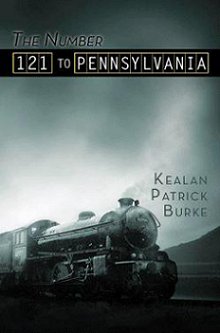 The Number 121 to Pennsylvania, Kealan Patrick Burke