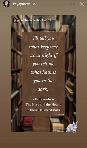 screenshot from @kayaydrew. Quote from The Hare and the Hound, In These Hallowed Halls. Text reads I'll tell you what keeps me up at night if you tell me what haunts you in the dark - Kelly Andrew