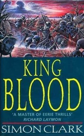 King Blood, Simon Clark - Steve Crisp artwork