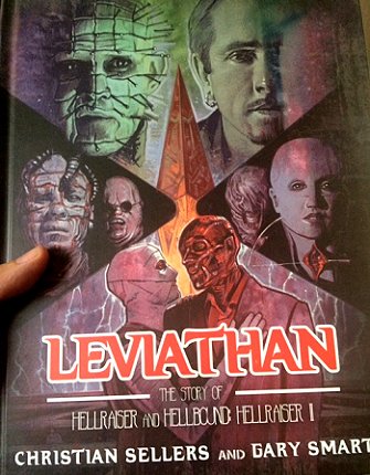 Copy of the book Leviathan - The story of Hellraiser and Hellbound Hellraiser II by Christian Sellers and Gary Smart