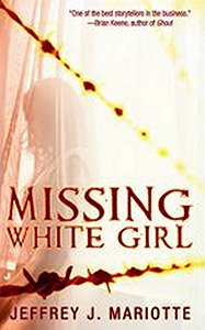 Missing White Girl, Jeff Mariotte