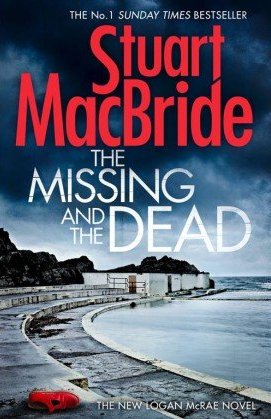 The Missing and the Dead, by Stuart MacBride