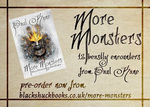 More Monsters, by Paul Kane - preoorder now at blackshuckbooks.co.uk/more-monsters