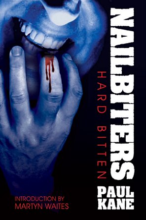 Book cover - Nail Biters - Hardbitten, by Paul Kane