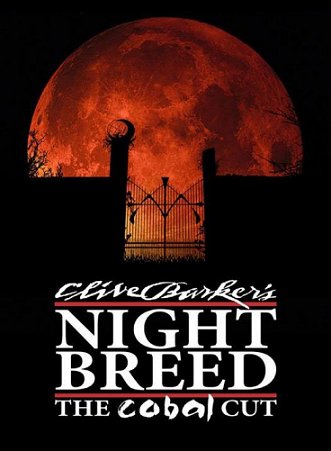 Clive Barker's Nightbreed, The Cabal Cut