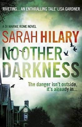 No Other Darkness, by Sarah Hilary