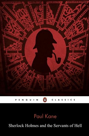 Penguin classic mock-up cover for Sherlock Holmes and the Servants of Hell by Paul Kane
