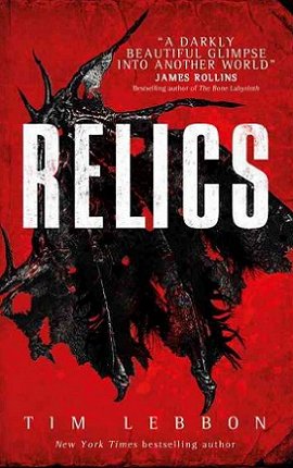 Relics, by Tim Lebbon