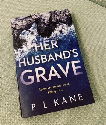 Copy of Her Husband's Grave, a novel by P L Kane