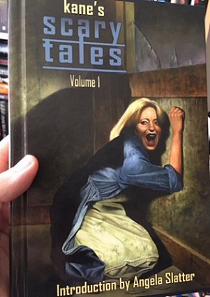 Paul Kane's Scary Tales, introduction by Angela Slatter