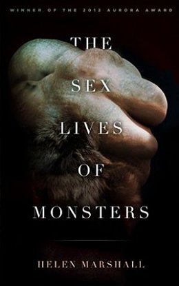 The Sex Lives of Monsters, by Helen Marshall