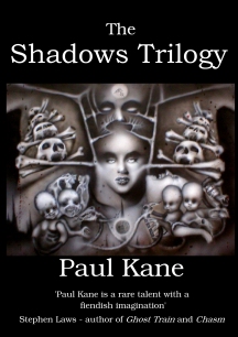 The Shadows Trilogy, Paul Kane