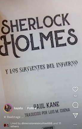 Picture of Title page showing text Sherlock Holmes y los sirvientes del infierno by Paul Kane. Traducido por Luis M. Cuena