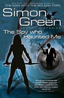 The Spy Who Haunted Me (UK cover), Simon R. Green