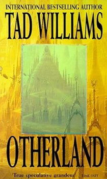 Otherland, by Tad Williams