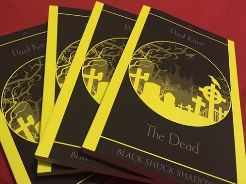 Contributor's copies of The Dead, by Paul Kane
