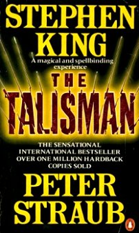 The Talisman, Stephen King and Peter Straub