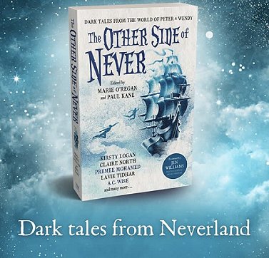 copy of The Other Side of Never, edited by Marie O'Regan and Paul Kane, on a blue background - text Dark Tales from Neverland