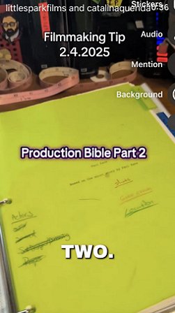 screenshot from @littlesparksfilms. Image shows a yellow page within the production bible for The Torturer. Text reads: Filmmaking tip 2.4.2025. Production Bible Part 2. TWO.