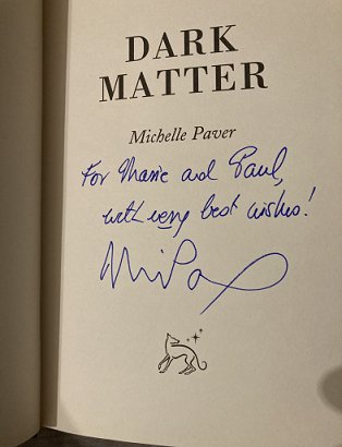 Signed copy of Dark Matter by Michelle Paver