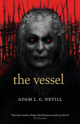 Book cover. The Vessell by Adam L.G. Nevill