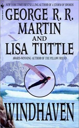 Windhaven, by George R. R. Martin and Lisa Tuttle