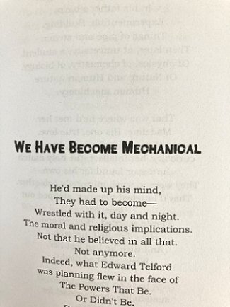Interior text. Title We Have Become Mechanical